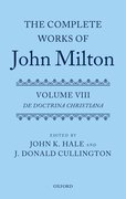 The Complete Works of John Milton: Volume VIII De Doctrina Christiana