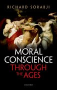 Moral Conscience through the Ages <em>Fifth Century BCE to the Present</em>
