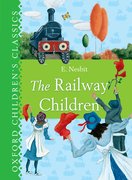 Oxford Children's Classic: The Railway Children