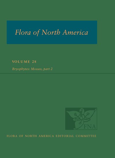 North of Mexico, vol. 28: Bryophyta, part 2