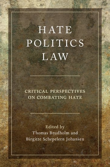 Hate, Politics, Law