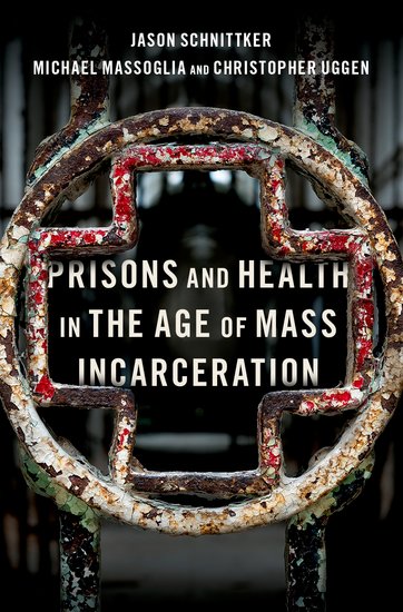 Prisons and Health in the Age of Mass Incarceration