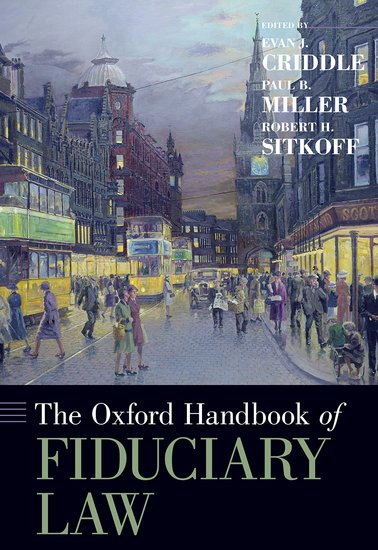The Oxford Handbook of Fiduciary Law