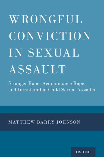 Wrongful Conviction in Sexual Assault