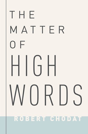The Matter of High Words