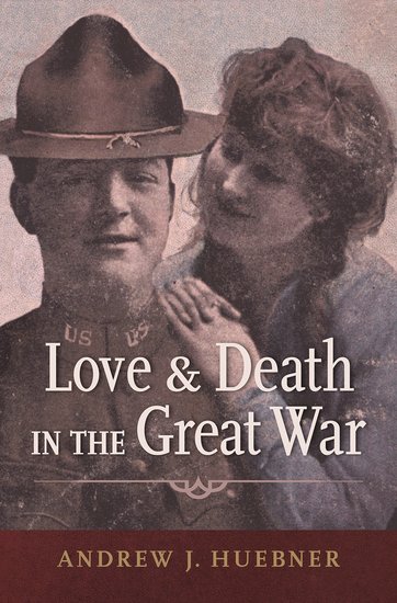 Love and Death in the Great War