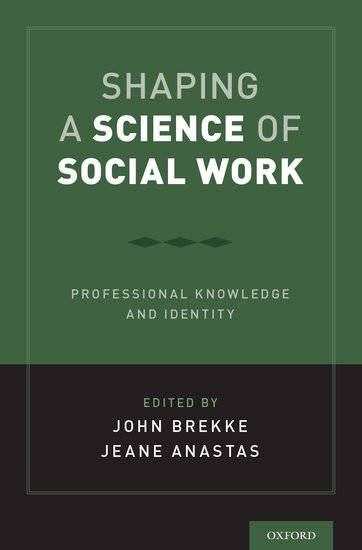 Shaping a Science of Social Work