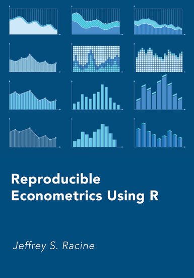 Reproducible Econometrics Using R
