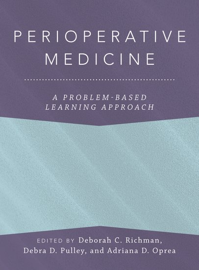Perioperative Medicine: A Problem-Based Learning Approach