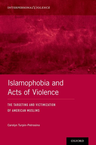 Islamophobia and Acts of Violence