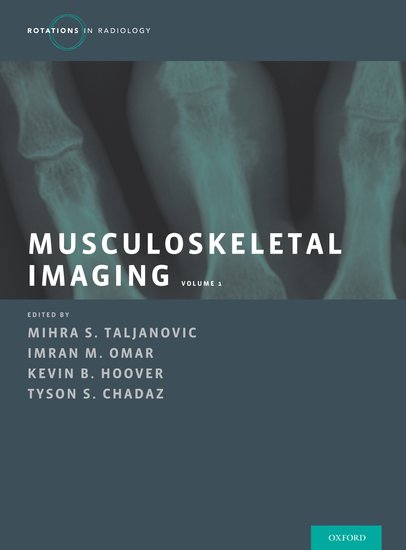 Musculoskeletal Imaging Volume 1