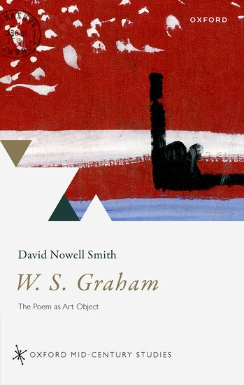 Oxford Mid-Century Studies Series: W. S. Graham