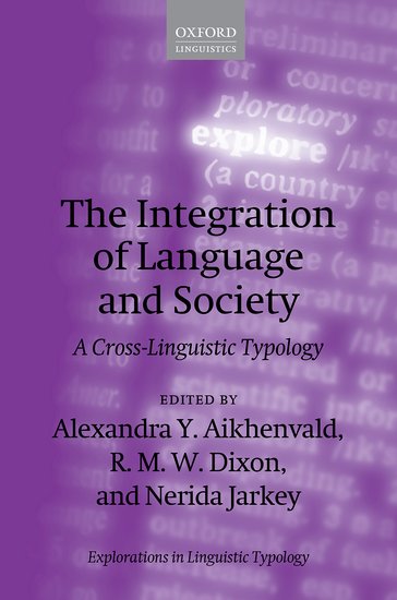 The Integration of Language and Society