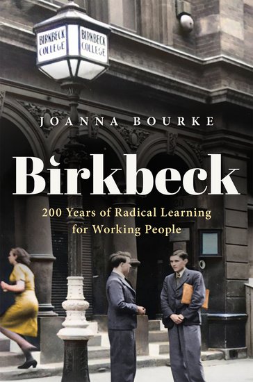 History of Universities Monographs: Birkbeck