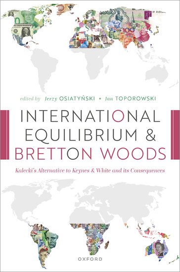 International Equilibrium and Bretton Woods