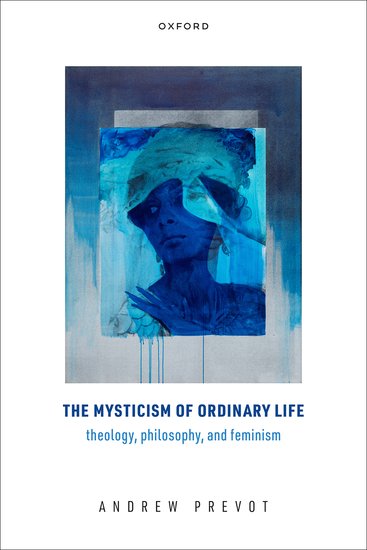 The Mysticism of Ordinary Life