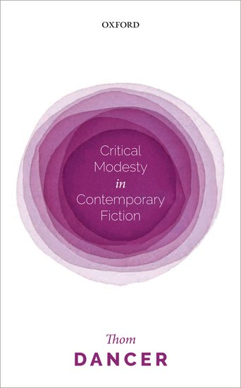 Critical Modesty in Contemporary Fiction