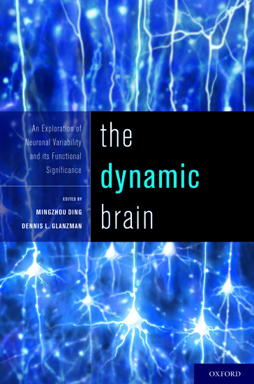 The Dynamic Brain