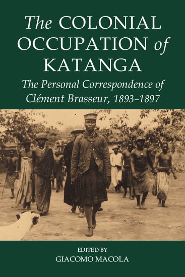 The Colonial Occupation of Katanga