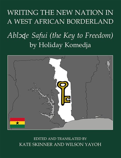 Writing the New Nation in a West African Borderland