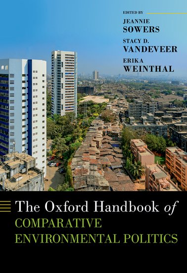 The Oxford Handbook of Comparative Environmental Politics