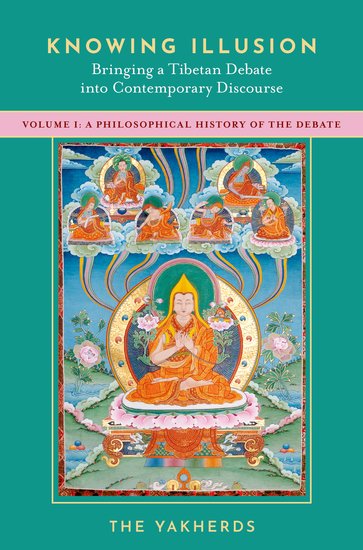 Knowing Illusion: Bringing a Tibetan Debate into Contemporary Discourse