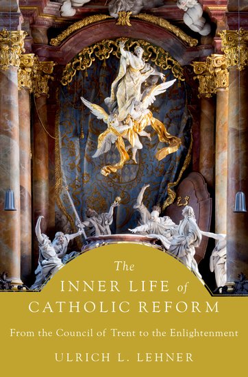 The Inner Life of Catholic Reform