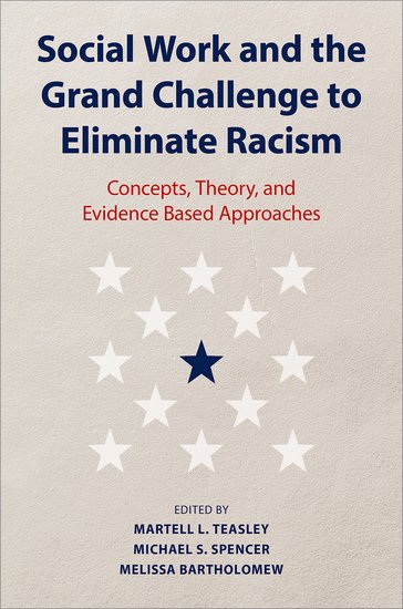 Social Work and the Grand Challenge to Eliminate Racism