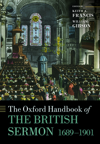 The Oxford Handbook of the British Sermon 1689-1901