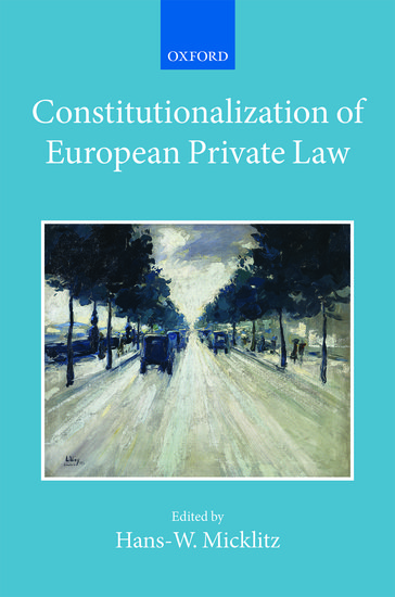 Constitutionalization of European Private Law