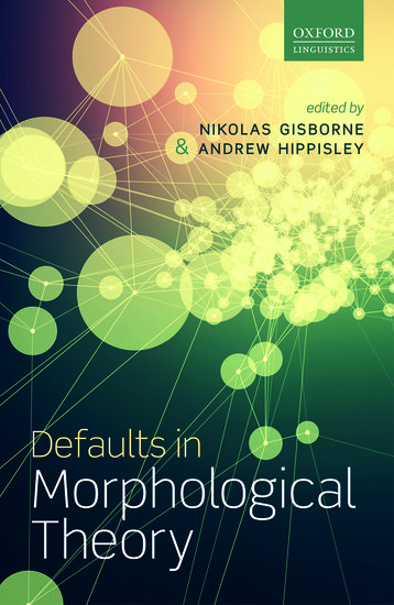 Defaults in Morphological Theory
