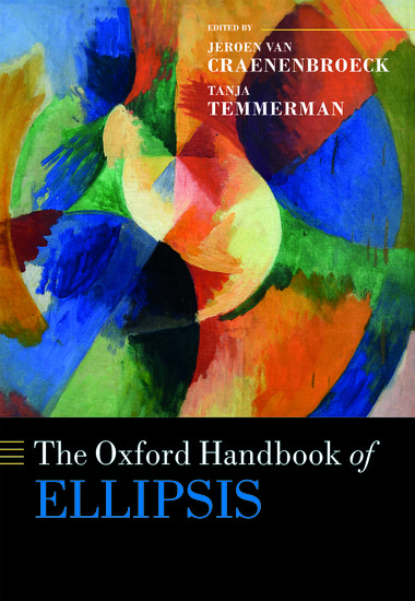 The Oxford Handbook of Ellipsis