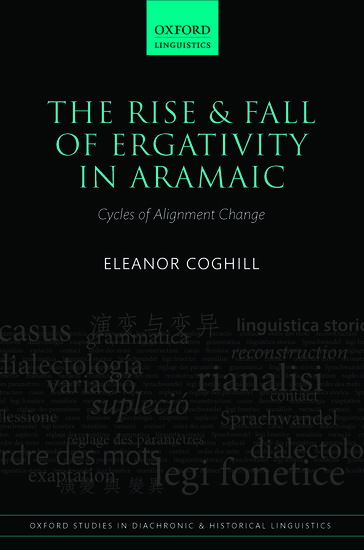 The Rise and Fall of Ergativity in Aramaic