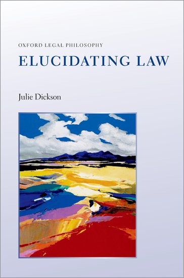 Oxford Legal Philosophy: Elucidating Law