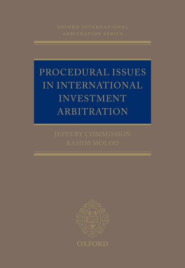 Procedural Issues in International Investment Arbitration