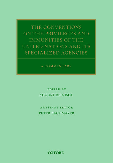 The Conventions on the Privileges and Immunities of the United Nations and its Specialized Agencies
