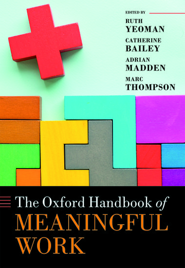 The Oxford Handbook of Meaningful Work