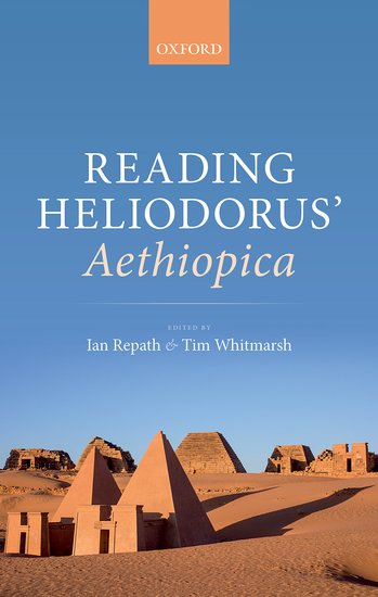 Reading Heliodorus' Aethiopica