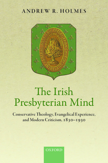 The Irish Presbyterian Mind