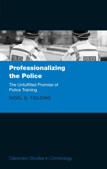 Professionalizing the Police