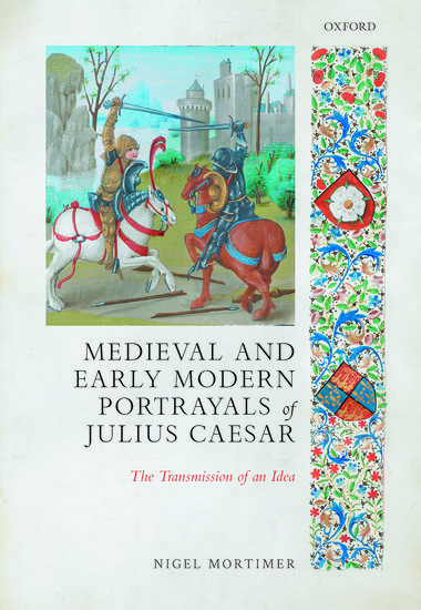 Medieval and Early Modern Portrayals of Julius Caesar