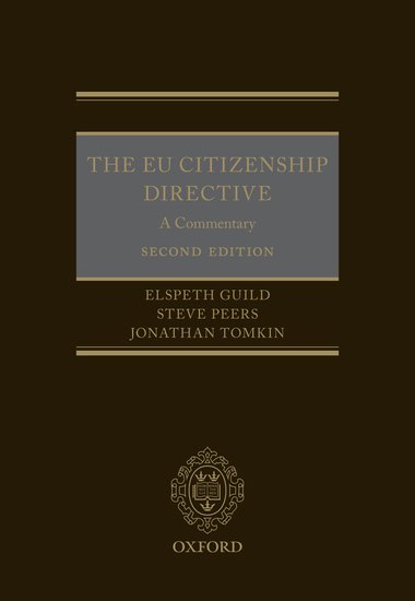 The EU Citizenship Directive: A Commentary