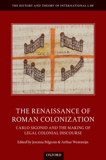 The Renaissance of Roman Colonization