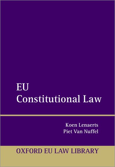 Oxford European Union Law Library: EU Constitutional Law