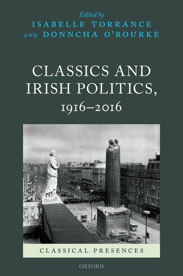 Classics and Irish Politics, 1916-2016