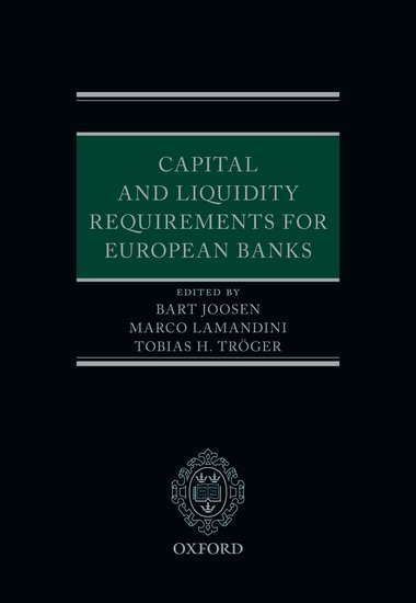 Oxford EU Financial Regulation: Capital and Liquidity Requirements for European Banks