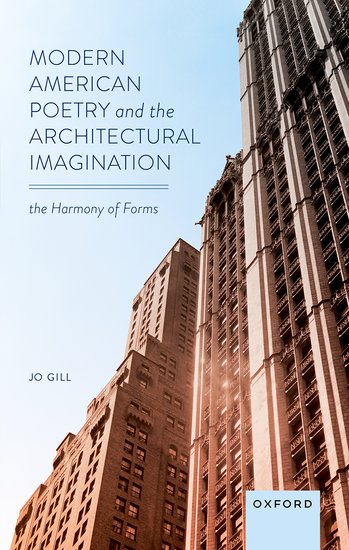 Modern American Poetry and the Architectural Imagination