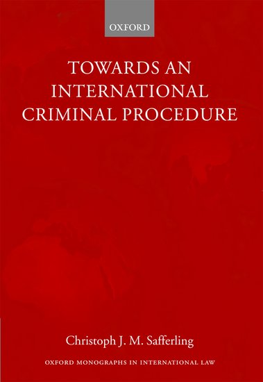 Towards an International Criminal Procedure