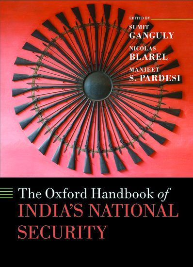 The Oxford Handbook of India's National Security