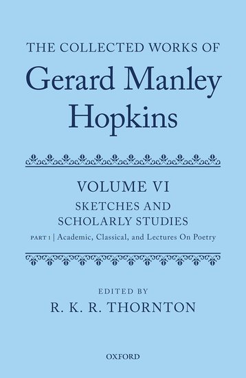 The Collected Works of Gerard Manley Hopkins